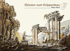 Cover-Bild zum Titel 'Skizzen zum Krippenbau' von 'Peter Riml'