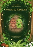 Cover-Bild zum Titel 'Moosi und Maroni' von 'Sven Moser, Tanja Westerholz'