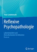 Reflexive Psychopathologie - Peter Schönknecht