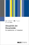 Aktualität der Demokratie - Martin Endreß, Sylke Nissen, Georg Vobruba