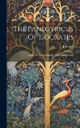 Cover-Bild zum Titel 'The Panegyricus Of Isocrates: From The Text Of Bremi. With English Notes' von ''