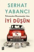 Cover-Bild zum Titel 'Evlenmeden - Bosanmadan Önce Iyi Düsün' von 'Serhat Yabanci'