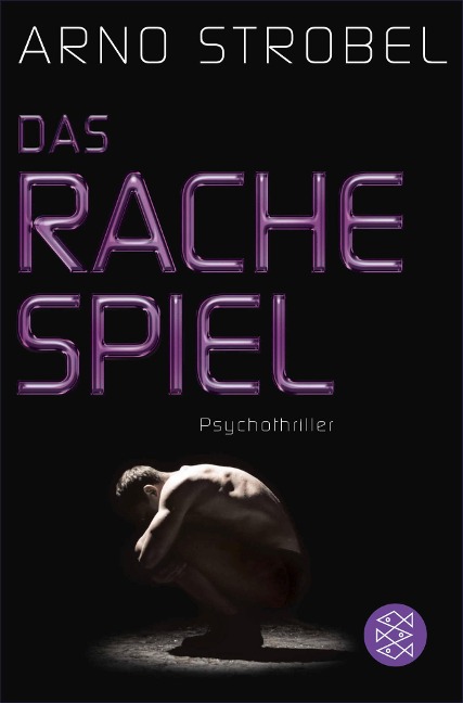 Das Rachespiel - Arno Strobel