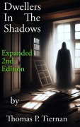 Cover-Bild zum Titel 'Dwellers In The Shadows' von 'Thomas P. Tiernan'