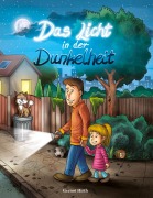 Cover-Bild zum Titel 'Das Licht in der Dunkelheit' von 'Gernot Hirth'
