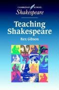 Cover-Bild zum Titel 'Teaching Shakespeare' von 'Rex Gibson'