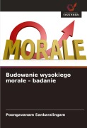 Cover-Bild zum Titel 'Budowanie wysokiego morale - badanie' von 'Poongavanam Sankaralingam'