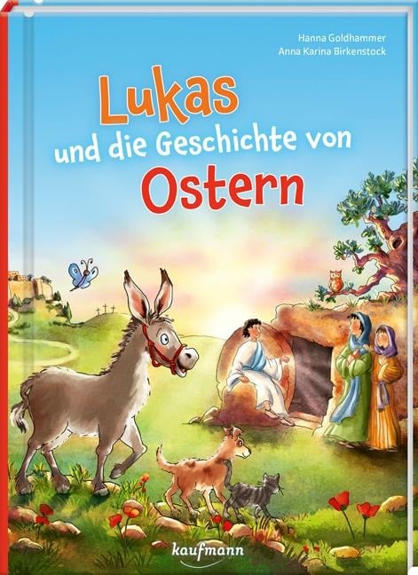 Lukas und die Geschichte von Ostern - Hanna Goldhammer