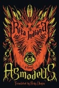Cover-Bild zum Titel 'Asmodeus' von 'Rita Indiana'