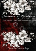 Cover-Bild zum Titel 'Embrace of Darkness' von 'Veronika Schattenberg'