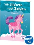 Cover-Bild zum Titel 'Wir stickern nach Zahlen - Einhörner' von ''