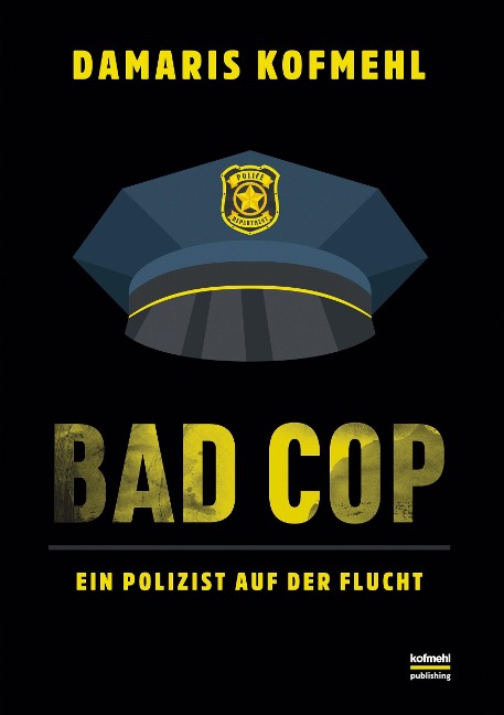 Bad Cop - Damaris Kofmehl