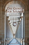 Cover-Bild zum Titel 'Die Gunst der Stunde' von 'Erik van Slooten'