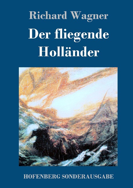 Der fliegende Holländer - Richard Wagner