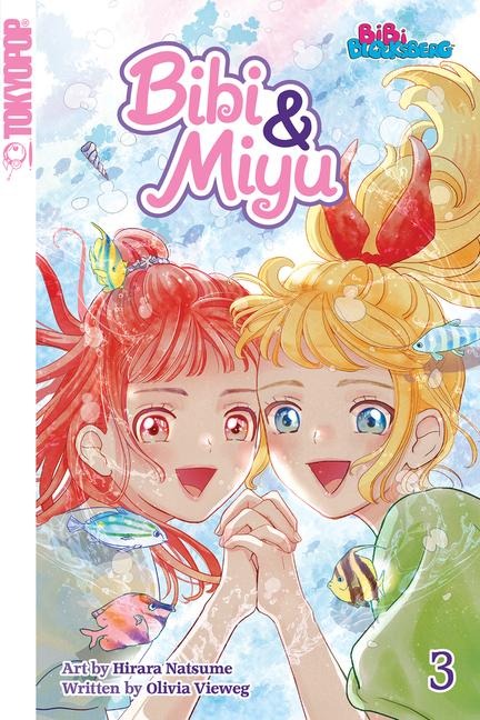 Bibi & Miyu, Volume 3 - Olivia Vieweg