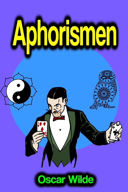 Aphorismen - Oscar Wilde