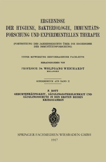 Geburtenhäufigkeit, Säuglingssterblichkeit und Säuglingsschutz in den Ersten Beiden Kriegsjahren - Fritz Rott
