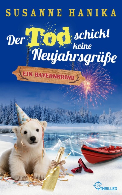Der Tod schickt keine Neujahrsgrüße - Susanne Hanika