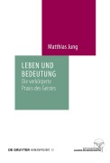 Cover-Bild zum Titel 'Leben und Bedeutung' von 'Matthias Jung'