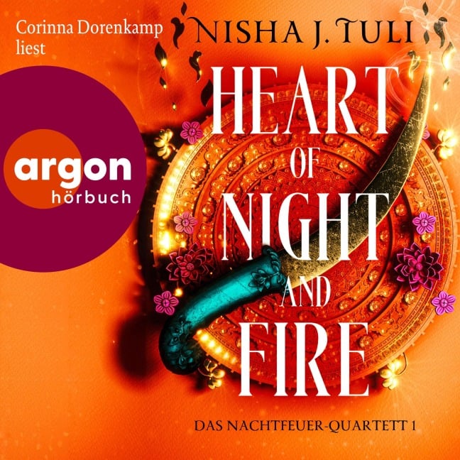 Heart of Night and Fire - Nisha J. Tuli