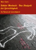Doktor Mosbach - Das Skalpell der Gerechtigkeit - Marc Dark
