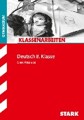 Cover-Bild zum Titel 'Klassenarbeiten Deutsch 8. Klasse Gymnasium' von 'Dirk Wegner'