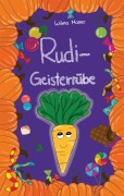 Cover-Bild zum Titel 'Rudi Geisterrübe' von 'Wilma Müller'