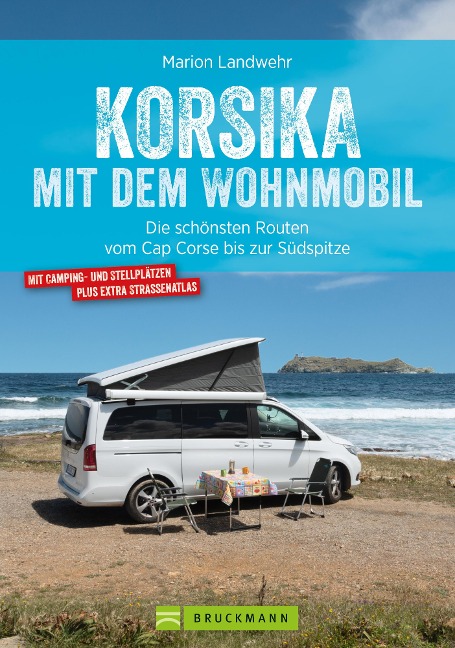 Korsika mit dem Wohnmobil - Marion Landwehr