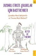 Cover-Bild zum Titel 'Duyarli Erkek Cocuklar icin Basit Rehber' von 'Betsy De Thierry'