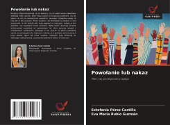 Cover-Bild zum Titel 'Powo¿anie lub nakaz' von 'Estefanía Pérez Castillo, Eva María Rubio Guzmán'