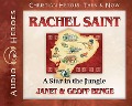 Cover-Bild zum Titel 'Rachel Saint Audiobook: A Star in the Jungle' von 'Janet &. Geoff Benge'