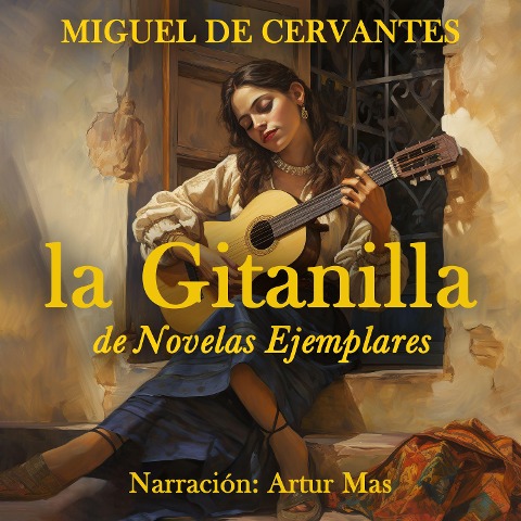 La Gitanilla - Miguel De Cervantes