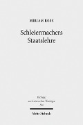 Cover-Bild zum Titel 'Schleiermachers Staatslehre' von 'Miriam Rose'