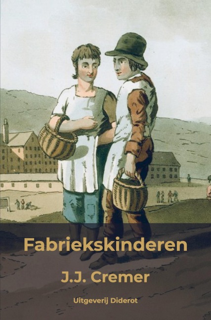 Fabriekskinderen - J. J. Cremer