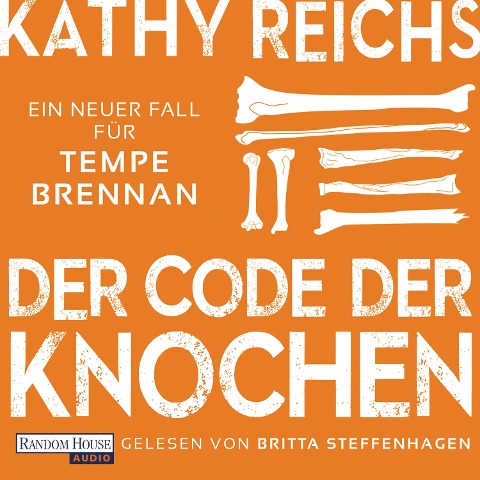 Der Code der Knochen - Kathy Reichs