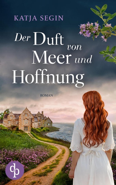 Der Duft von Meer und Hoffnung - Katja Segin