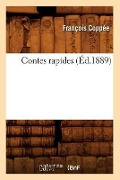 Cover-Bild zum Titel 'Contes Rapides (Éd.1889)' von 'Coppee F'