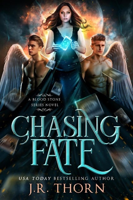 Chasing Fate - J. R. Thorn