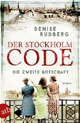 Cover-Bild zum Titel 'Der Stockholm-Code - Die zweite Botschaft' von 'Denise Rudberg'