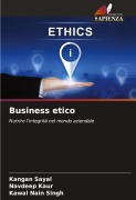Cover-Bild zum Titel 'Business etico' von 'Kangan Sayal, Navdeep Kaur, Kawal Nain Singh'