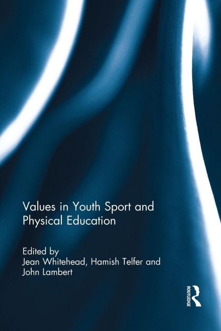 Values in Youth Sport and Physical Education - 