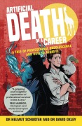 Cover-Bild zum Titel 'Artificial Death of a Career' von 'Helmut Schuster, David Oxley'