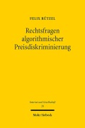 Cover-Bild zum Titel 'Rechtsfragen algorithmischer Preisdiskriminierung' von 'Felix Rützel'