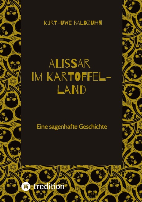 Alissar im Kartoffelland - Kurt-Uwe Baldzuhn