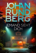 Cover-Bild zum Titel 'Jemand sieht dich' von 'Johan Rundberg'