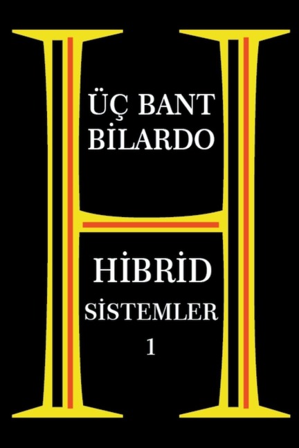 Üç Bant Bilardo - Hibrid Sistemler 1 - System Master