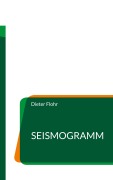 Cover-Bild zum Titel 'Seismogramm' von 'Dieter Flohr'