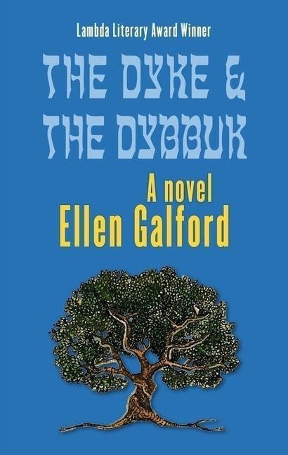 The Dyke and the Dybbuk - Ellen Galford