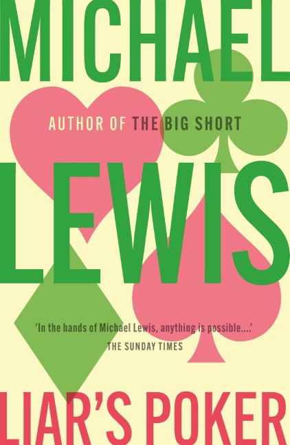 Liar's Poker - Michael Lewis