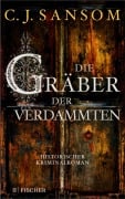 Cover-Bild zum Titel 'Die Gräber der Verdammten' von 'C. J. Sansom'